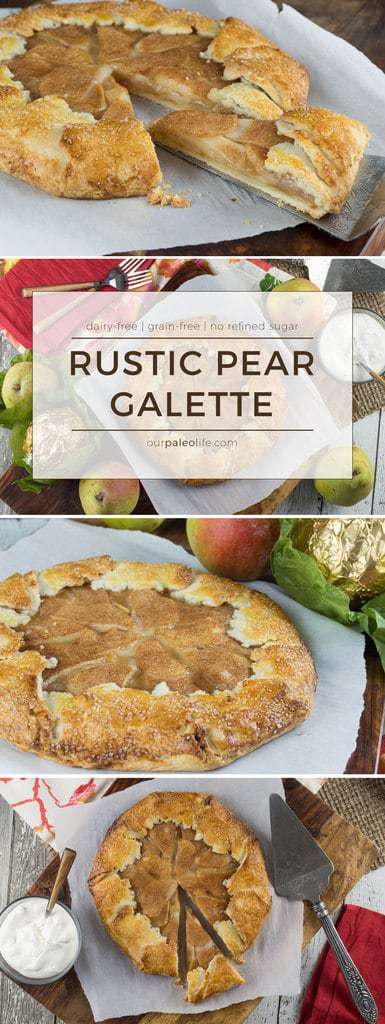 This Rustic Pear Galette (or Tart) is a delicious dessert that is simple to make and uses minimal sweeteners. It's grain-free and dairy-free. #paleo This Rustic Pear Galette (or Tart) is a delicious dessert that is simple to make and uses minimal sweeteners. It's grain-free and dairy-free. #paleo
