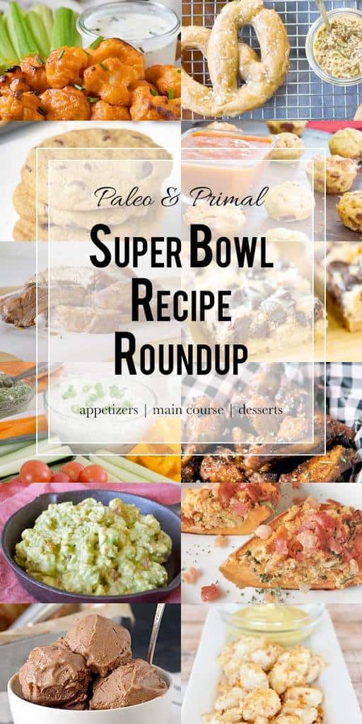 Paleo & Primal Super Bowl appetizers, main course options, and treats to give you inspiration for the big game. #paleo #primal Paleo & Primal Super Bowl appetizers, main course options, and treats to give you inspiration for the big game. #paleo #primal