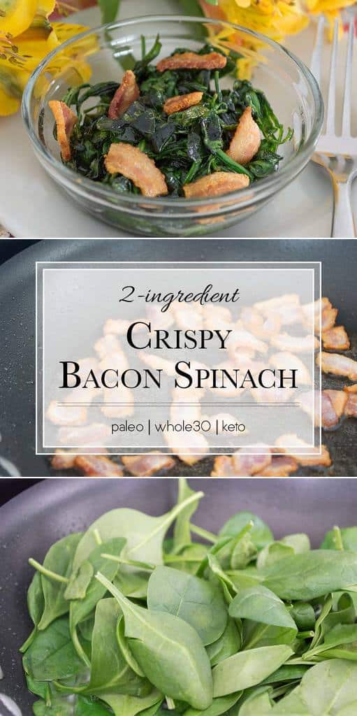 This 2-ingredient Bacon Sauteed Spinach is cooked to crispy tender perfection. #whole30 This 2-ingredient Bacon Sauteed Spinach is cooked to crispy tender perfection. #whole30