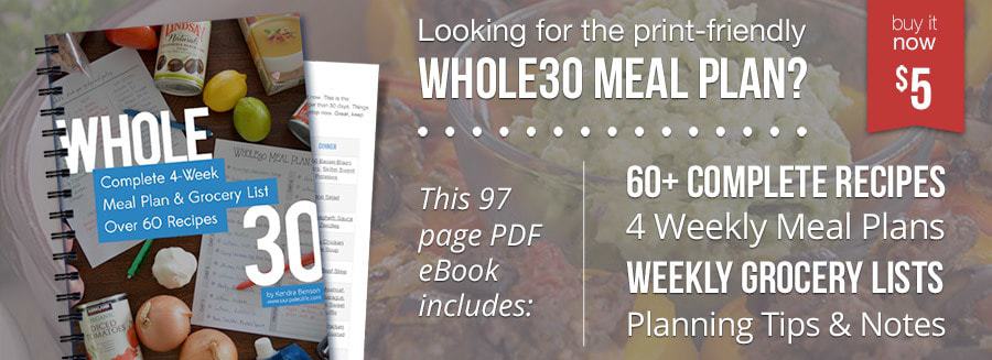Get the Whole30 Meal Plan eBook for just $5 Get the Whole30 Meal Plan eBook for just $5