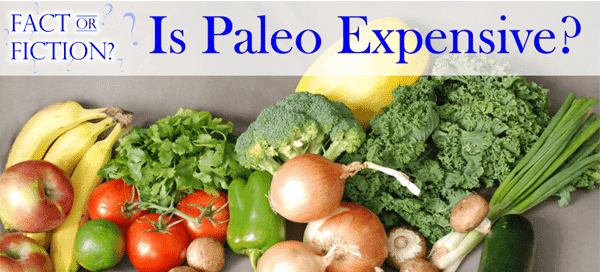 Is Paleo Expensive? {by The Prial Desire for Our Paleo Life}