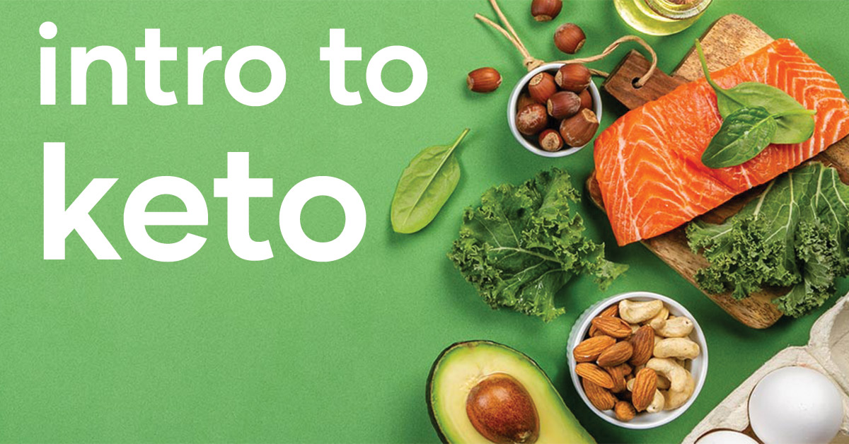 Intro to Keto