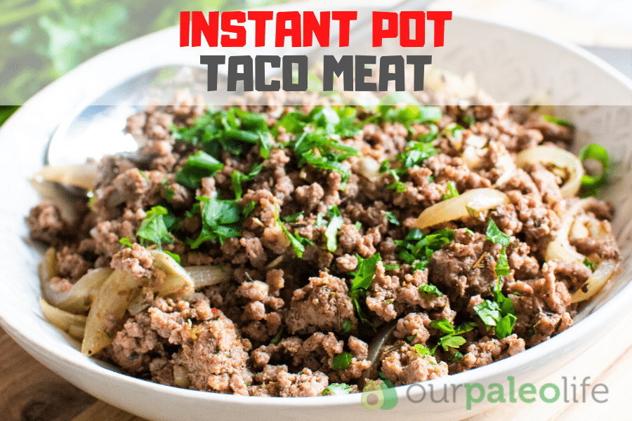 OurPaleoLife Instant Pot Taco Meat Banner