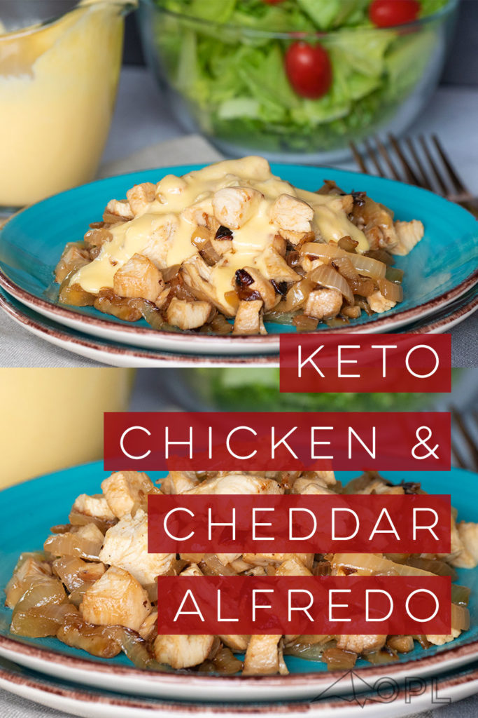 Keto Chicken & Onions with Cheddar Alfredo