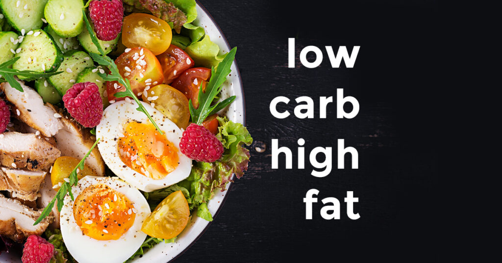 Low Carb High Fat Diet