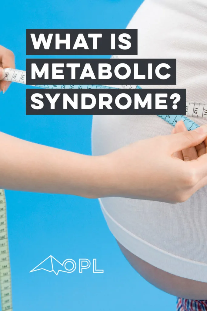 What is Metabolic Syndrome