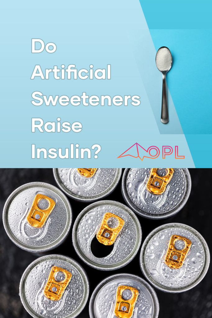 Do artificial sweeteners raise insulin levels?