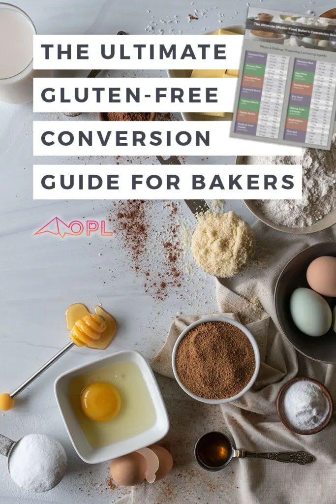 The Ultimate Gluten-Free Bakers Conversion Guide 
