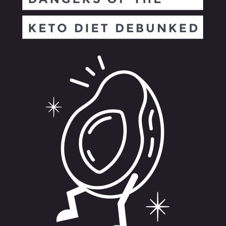 Dangers of the Keto Diet Debunked