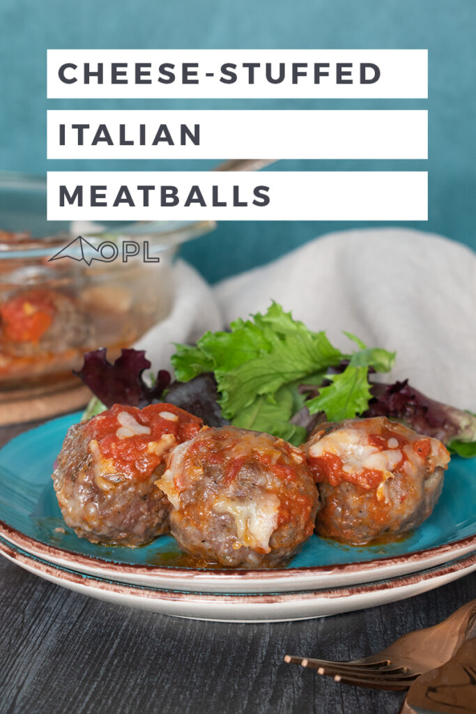 Cheese Stuffed Italian Meatballs