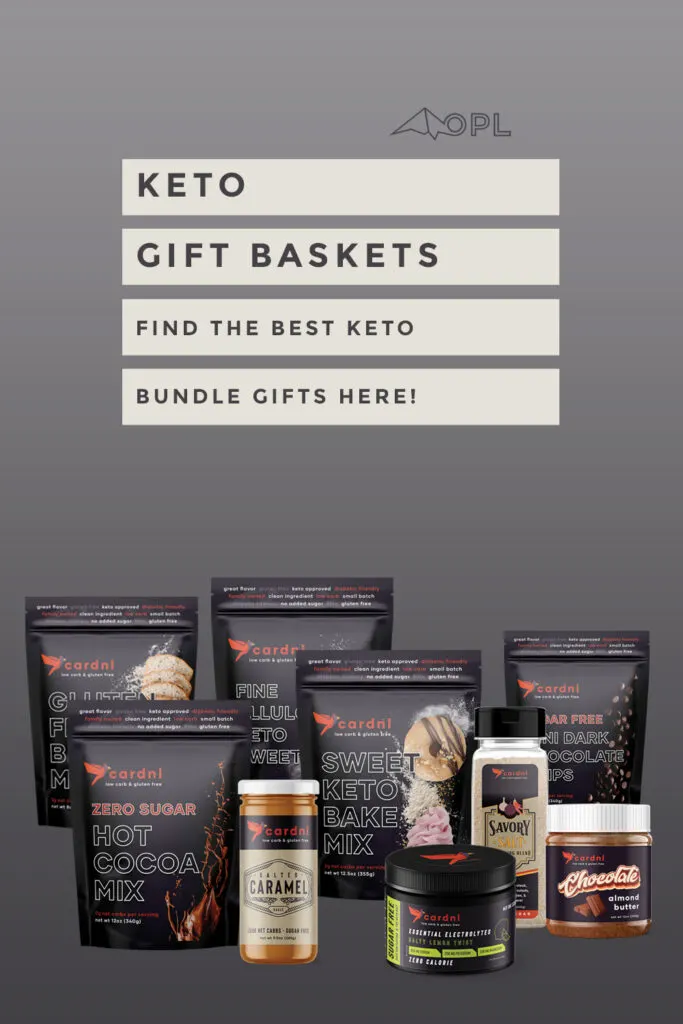 Keto Gift Basket - Find the Best Keto Bundle Gifts Here!