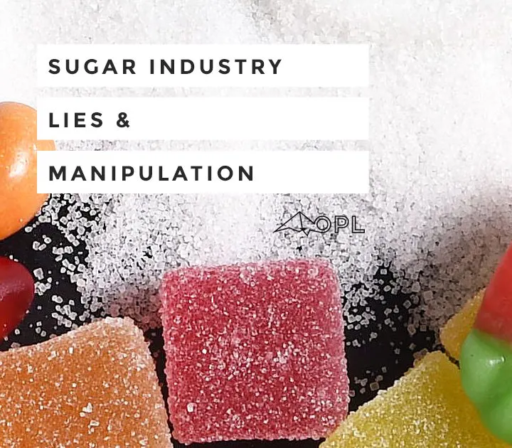 Sugar Industry Lies and Manipulation