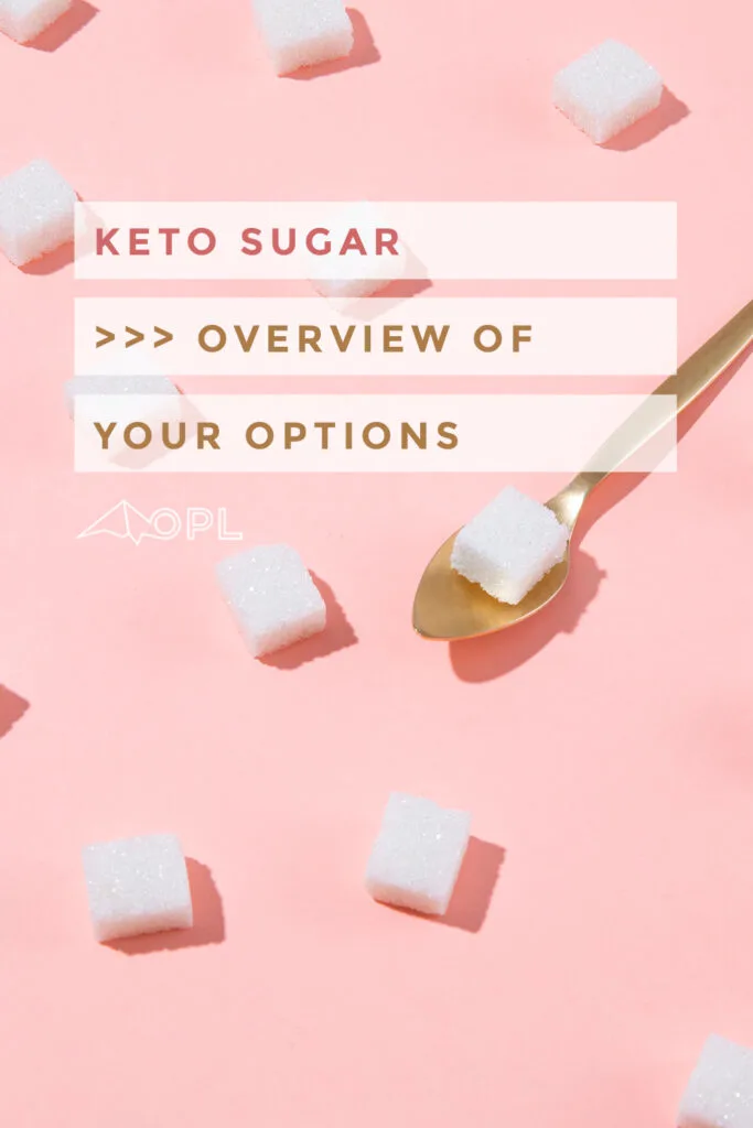 Keto Sugar Overview of Options