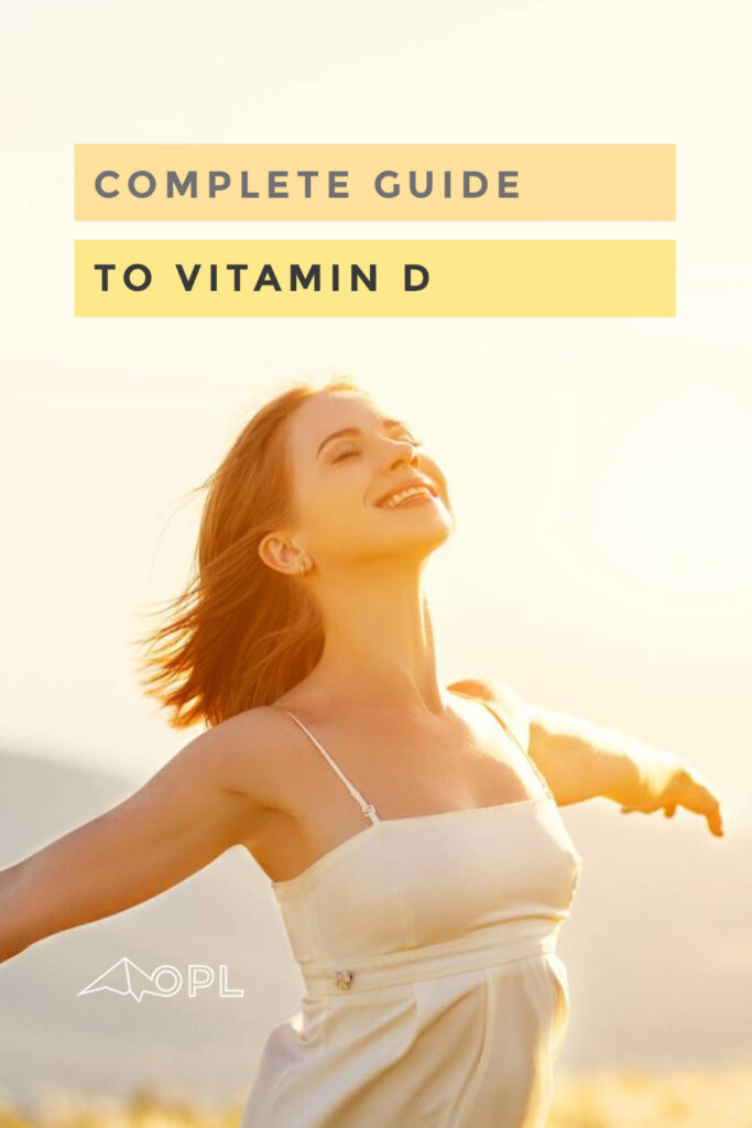 Complete Guide to Vitamin D